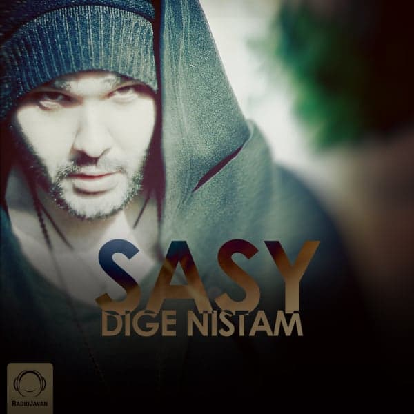 Dige Nistam · Sasy