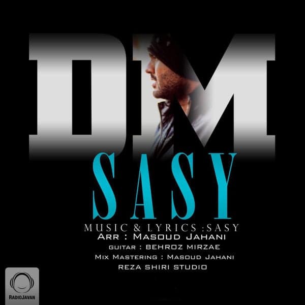 Doroughe Mahz · Sasy