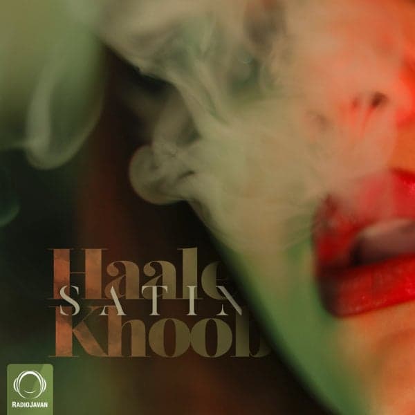 Haale Khoob · Satin