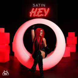 H.E.Y · Satin