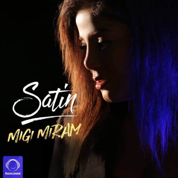 Migi Miram · Satin