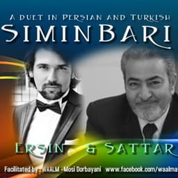 Simin Bari · Sattar & Ersin