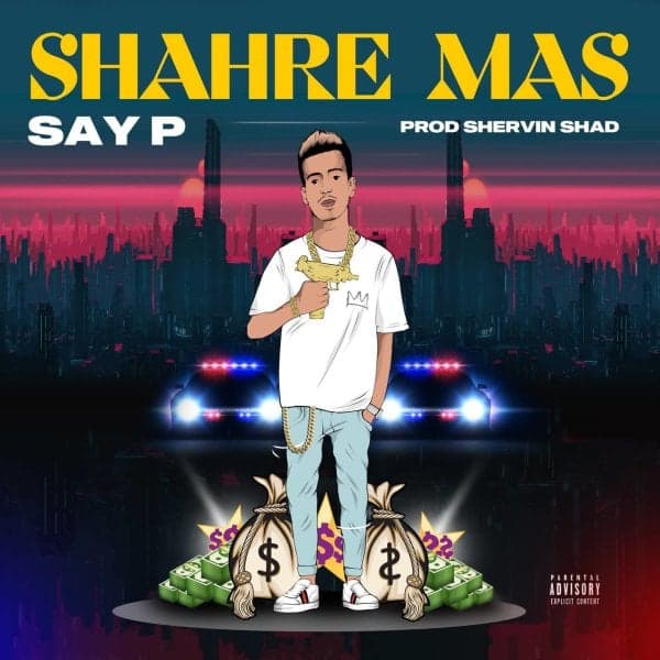 Shahre Mas · Say P
