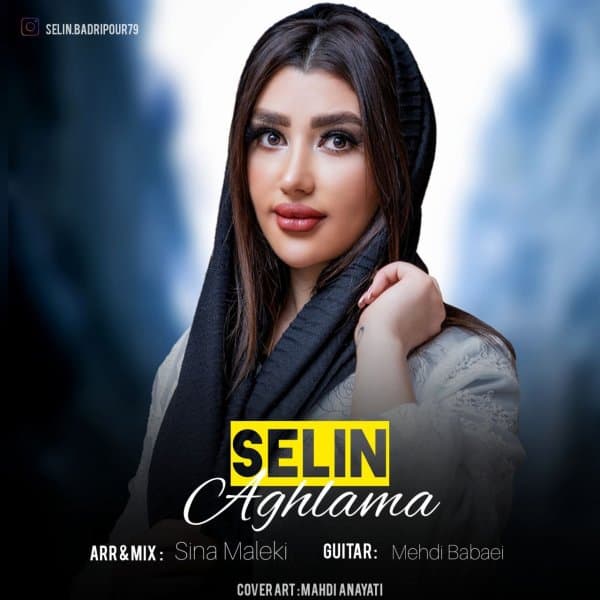 Aghlama · Selin