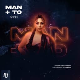 Man To · Sepid