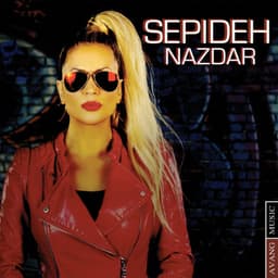 Nazdar · Sepideh