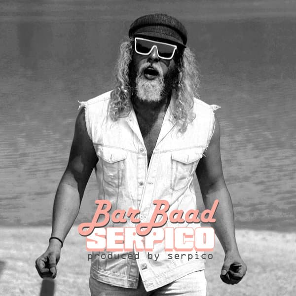 Bye Bye · Serpico