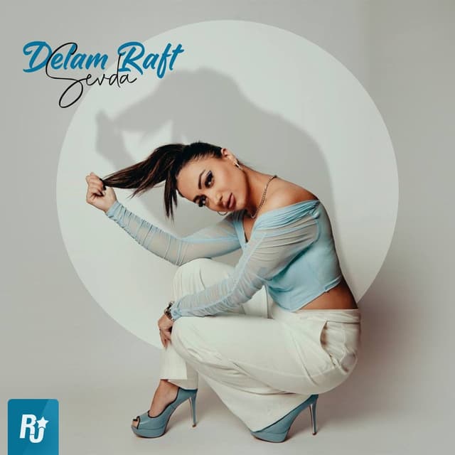 Delam Raft · Sevda