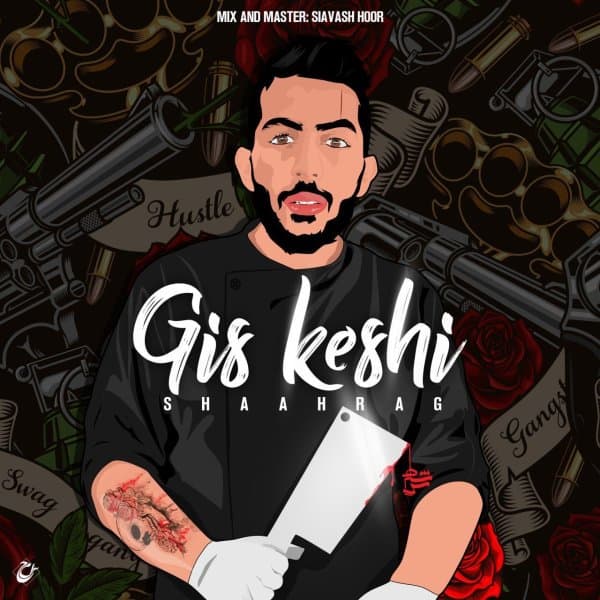 Gis Keshi · Shaahrag