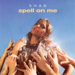 Spell On Me · Shab