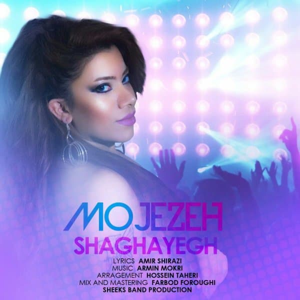 Mojezeh · Shaghayegh