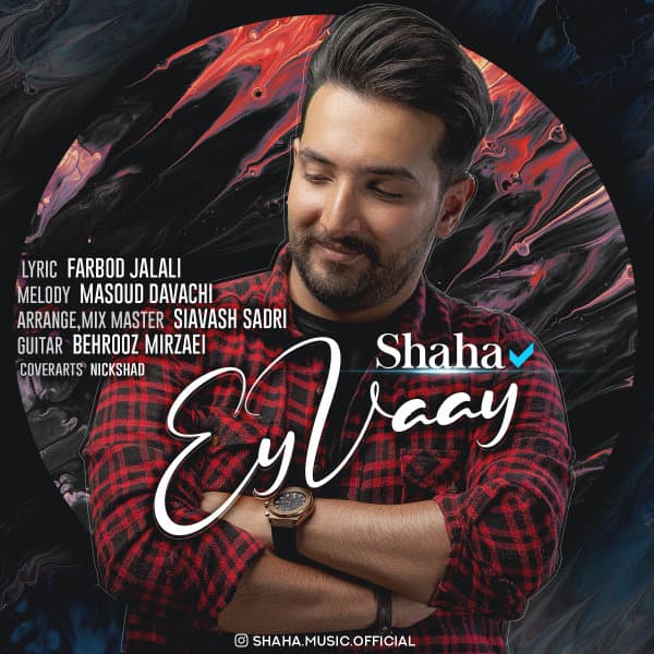 Ey Vay · Shaha