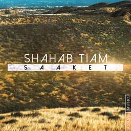 Saaket · Shahab Tiam