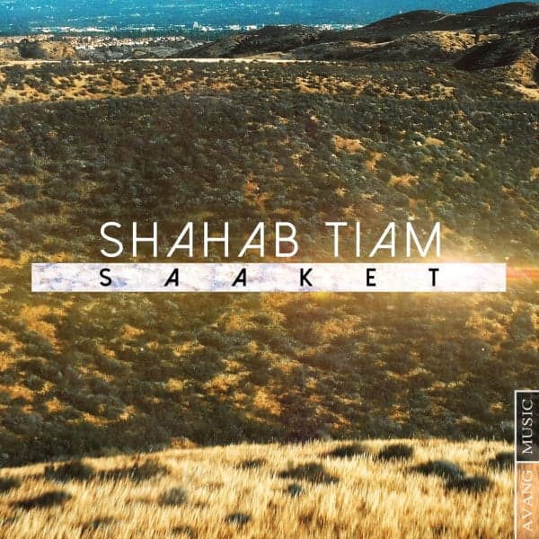 Saaket · Shahab Tiam