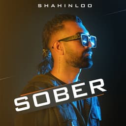 Sober · Shahin Loo