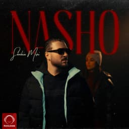 Nasho · Shahin Miri