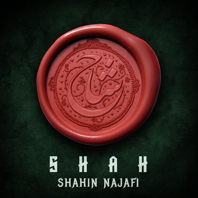 Shah · Shahin Najafi