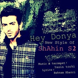 Hey Donya · Shahin S2