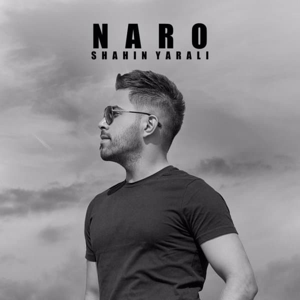 Naro · Shahin Yarali