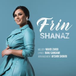 Frin · Shanaz