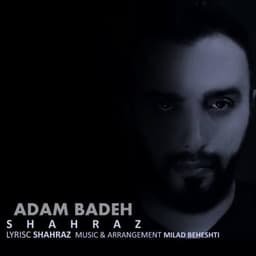 Adam Badeh · Shahraz