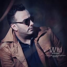 Azizam · Shahraz