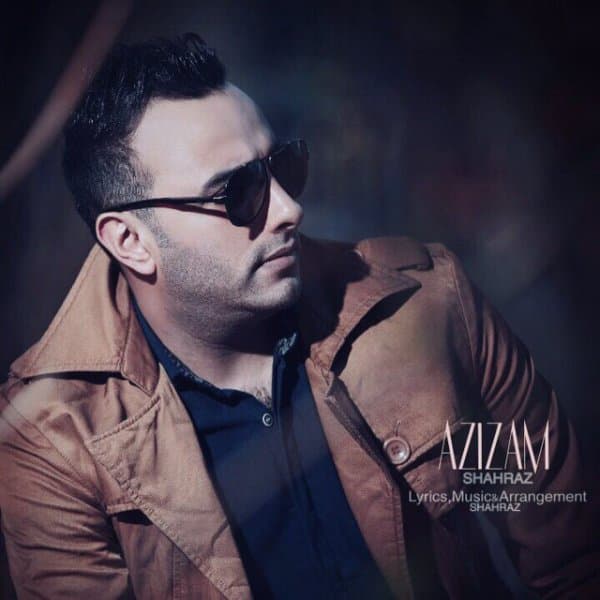 Azizam · Shahraz