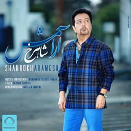 Aramesh · Shahrokh