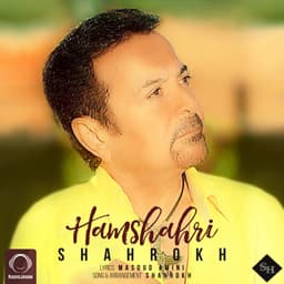 Hamshahri · Shahrokh