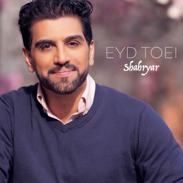 Eyd Toei · Shahryar