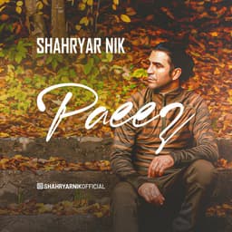 Paeez · Shahryar Nik