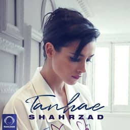 Tanhae · Shahrzad