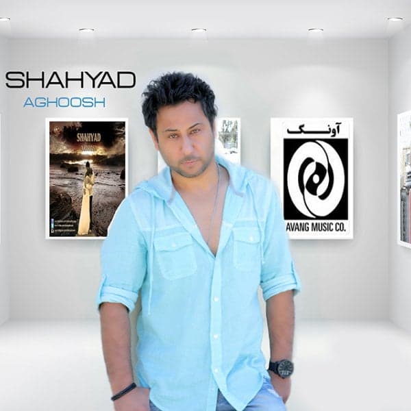 Aghoosh · Shahyad