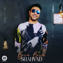 Bia Bia · Shahyad