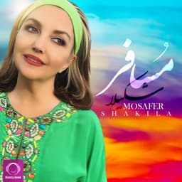 Mosafer · Shakila