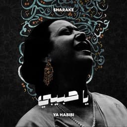 Ya Habibi · Sharake
