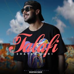 Talafi · Shayan Dahi