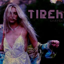 Tireh · Shayso