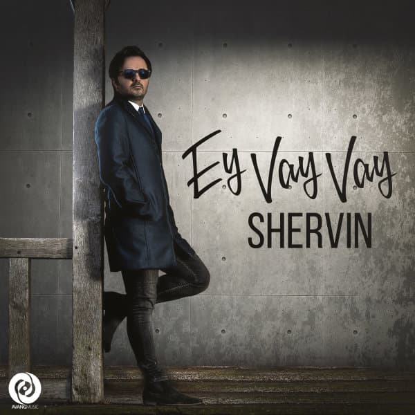 Ey Vay Vay · Shervin