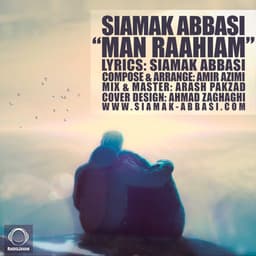 Man Raahiam · Siamak Abbasi
