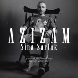 Azizam · Sina Sarlak