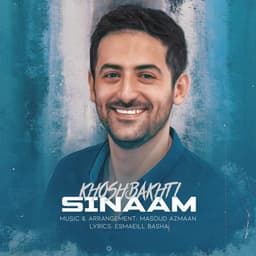 Khoshbakhti · Sinaam