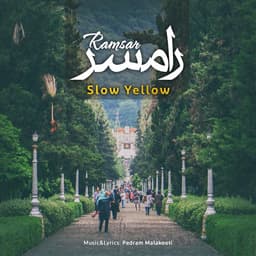 Ramsar · Slow Yellow