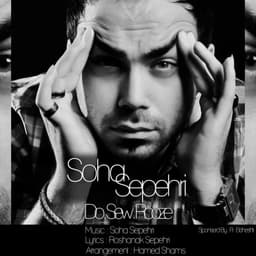 Do Se Rooze · Soha Sepehri
