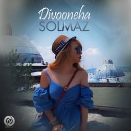 Divooneha · Solmaz Peymaei