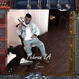 Tehran LA · Some