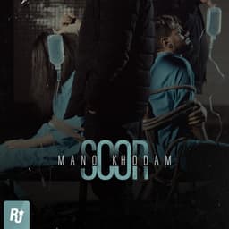 Mano Khodam · Soor