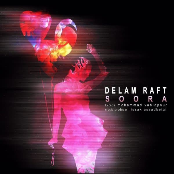 Delam Raft · Soora