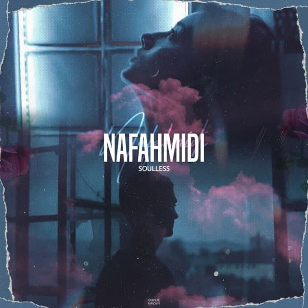 Nafahmidi · Soulless