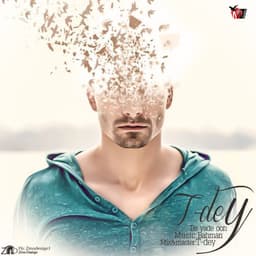 Be Yade Oon · T-Dey